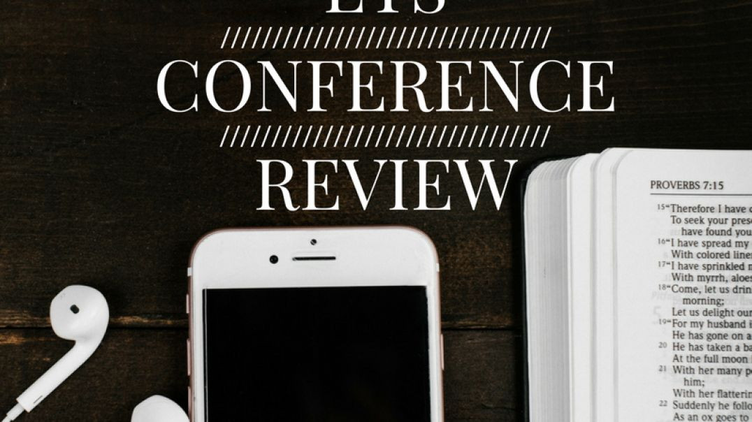 Episode 19: ETS Conference Review
