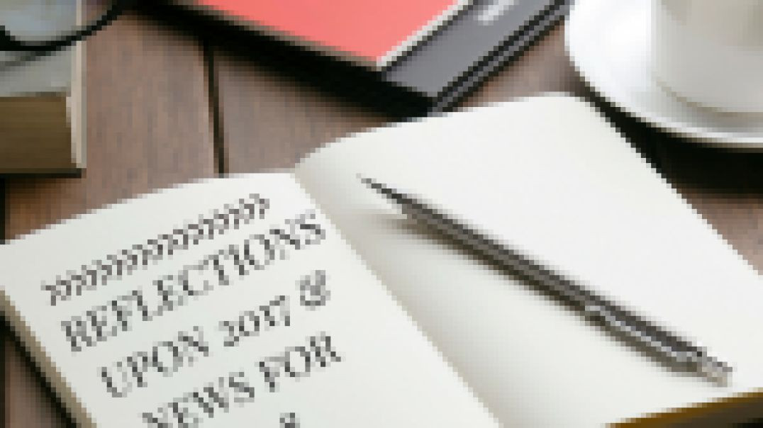 Episode 77: Reflections upon 2017 & News for 2018